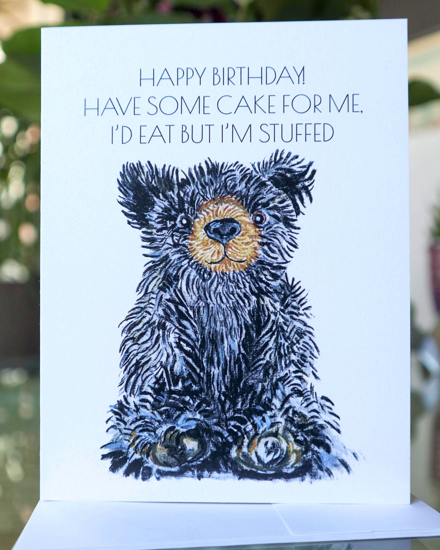 I'm Stuffed Bear Birthday Card